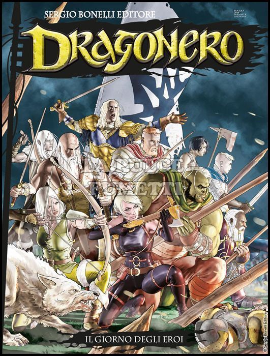 DRAGONERO #    62: IL GIORNO DEGLI EROI